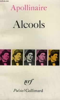 Alcools par Guillaume Apollinaire