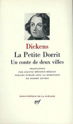 La petite Dorrit - Un conte de deux villes par Charles Dickens