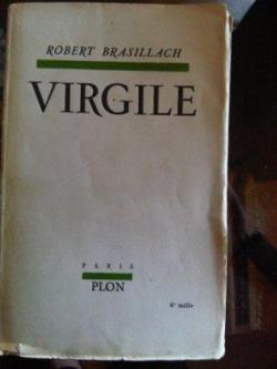 Prsence de Virgile par Robert Brasillach