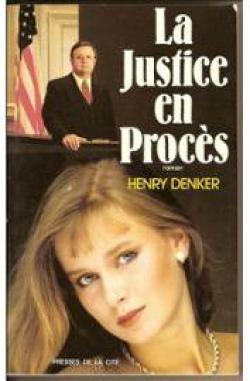 La justice en procs par Henry Denker