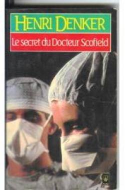Le secret du docteur Scofield par Henry Denker