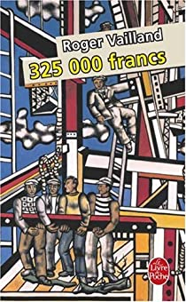 325.000 Francs par Roger Vailland