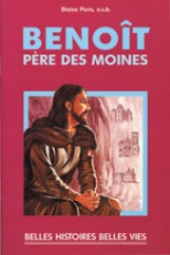 Benot, pere des moines par Monique Amiel