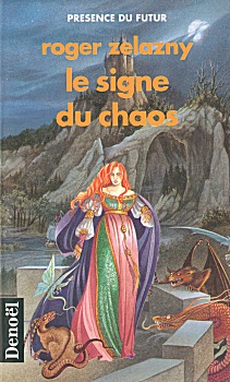 Le cycle des Princes d'Ambre, tome 8 : Le signe du chaos par Roger Zelazny