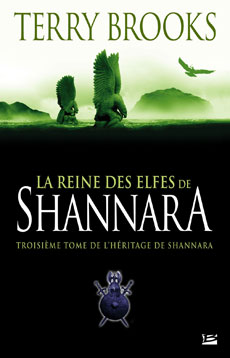 L'Hritage de Shannara, Tome 3 : La Reine des elfes de Shannara par Terry Brooks