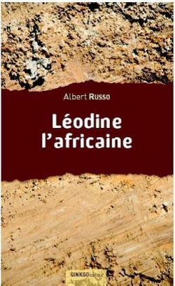 Lodine lAfricaine par Albert Russo