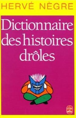 Dictionnaire des histoires drles par Christian Maurel