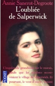 L'oublie de Salperwick par Annie Degroote