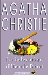 Les indiscrtions d'Hercule Poirot par Agatha Christie