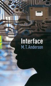 Interface par M. T. Anderson