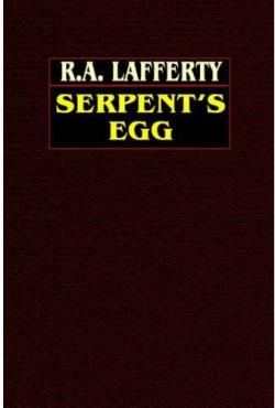 Serpent's Egg par Raphal Aloysius Lafferty