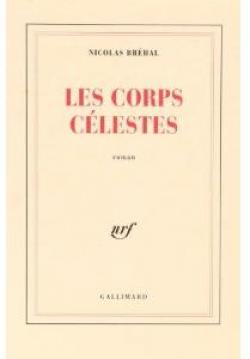 Les Corps clestes par Nicolas Brhal