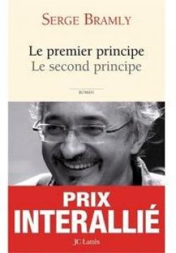 Le premier principe - Le second principe par Serge Bramly