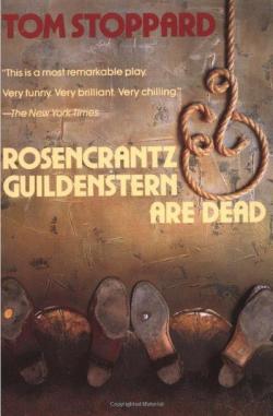 Rosencrantz and Guildenstern are dead par Tom Stoppard