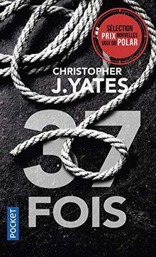 37 fois par Christopher J. Yates