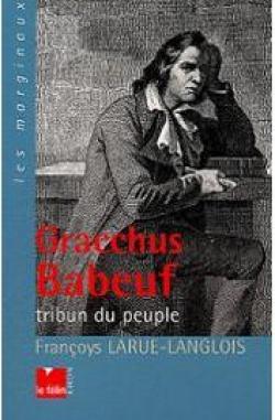 Le Tribun du peuple par Gracchus Babeuf