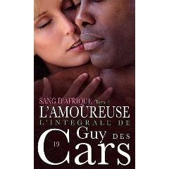 Sang d'Afrique, tome 2 : L'amoureuse par Guy des Cars