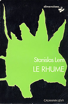 Le Rhume par Stanislas Lem