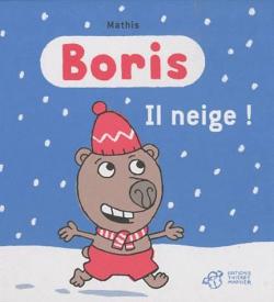 Boris : Il neige ! par Jean-Marc Mathis