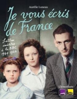 Je vous cris de France par Aurlie Luneau