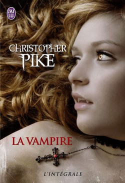 La vampire : Intgrale par Christopher Pike