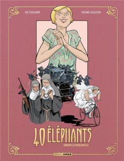 40 lphants, tome 3 : Dorothy, la poinonneuse par Kid Toussaint