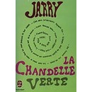 La Chandelle verte par Alfred Jarry