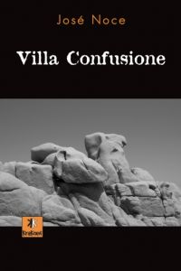 Villa Confusione par Jos Noce