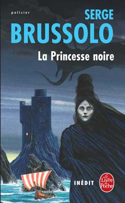 La princesse noire par Serge Brussolo