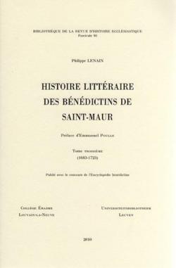 Histoire littraire des Bndictins de Saint-Maur Tome III par Philippe Lenain