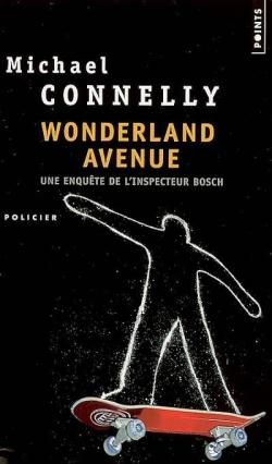 Wonderland Avenue par Michael Connelly