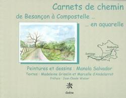 Carnets de chemin de Besanon  Compostelle par Madeleine Griselin