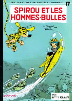 Spirou et Fantasio, tome 17 : Spirou et les hommes-bulles par Andr Franquin