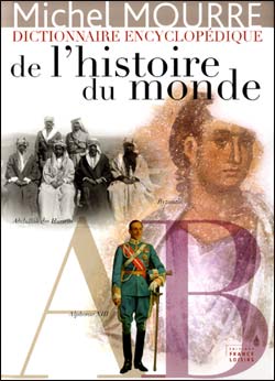 Dictionnaire encyclopdique de l'histoire du monde - AB par Michel Mourre