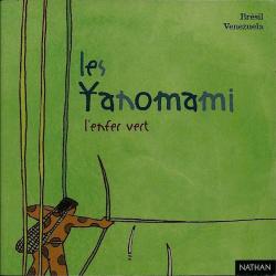 les Yanomami l'enfer vert par Laurence Quentin