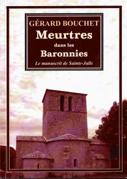 Meurtres dans les Baronnies - Le manuscrit de Sainte-Jalle par Grard Bouchet