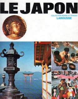 Mondes et voyages : Le Japon par  Larousse