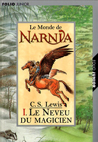 Les chroniques de Narnia, tome 1 : Le neveu du magicien par C.S. Lewis