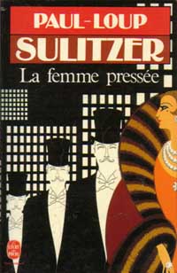 La femme presse par Paul-Loup Sulitzer