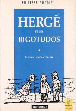 Herg et les bigotudos par Philippe Goddin