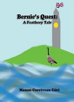 Bernie's Quest: A Feathery Tale par Manon Corriveau Ct