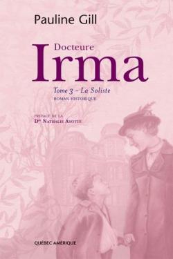 Docteure Irma, tome 3 : La Soliste par Pauline Gill