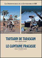 Les indispensables de la littrature en BD : Tartarin de Tarascon - Le capitaine Fracasse par Philippe Chanoinat