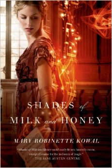 Shades of Milk and Honey par Mary Robinette Kowal