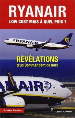 Ryanair, low cost mais  quel prix ? par Christian Fletcher
