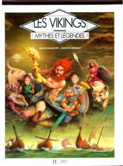 Mythes et lgendes : Les vikings par Gilles Ragache