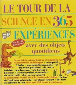 Le Tour de la science en 365 expriences avec des objets quotidiens par E. Richard Churchill