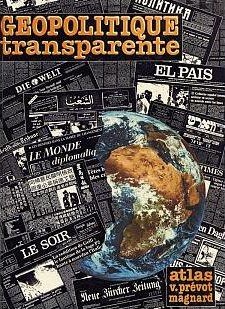 Gopolitique transparente / atlas-panorama de gopolitique mondiale par Victor Prvot
