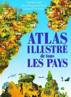 Atlas Illustr de tous les pays par Georges Jean