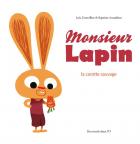 Monsieur Lapin, Tome 1 : La Carotte sauvage par Loc Dauvillier